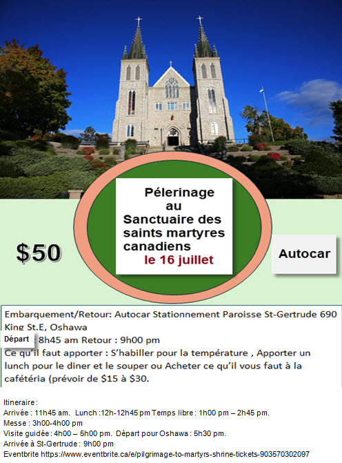 Pélerinage au sanctuaire des saints martyres canadiens 16 juillet 2024